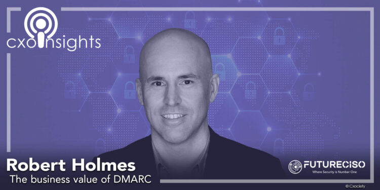 PodChats for FutureCISO: The business value of DMARC